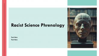 Racist Science Phrenology PPT Summary ACP