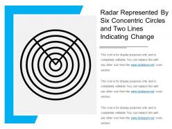 Radar represented by six concentric circles and two lines indicating change