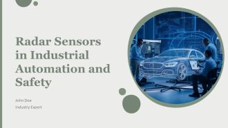 Radar Sensors In Industrial Automation And Safety PPT Outline AT
