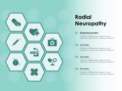 Radial neuropathy ppt powerpoint presentation infographic template slide