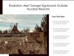 Radiation alert danger signboard outside nuclear reactor