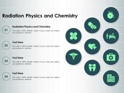 Radiation Physics And Chemistry Ppt Powerpoint Presentation Styles Templates