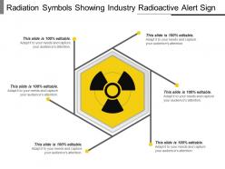 Radiation symbols showing industry radioactive alert sign ppt inspiration