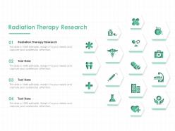 Radiation therapy research ppt powerpoint presentation styles picture