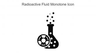 Radioactive Fluid Monotone Icon In Powerpoint Pptx Png And Editable Eps Format