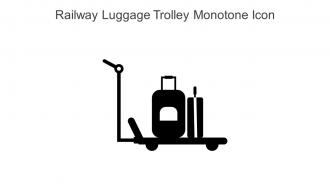 Railway Luggage Trolley Monotone Icon In Powerpoint Pptx Png And Editable Eps Format