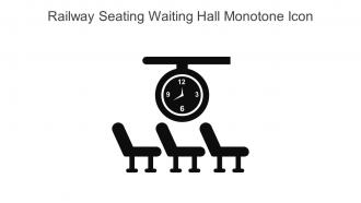 Railway Seating Waiting Hall Monotone Icon In Powerpoint Pptx Png And Editable Eps Format
