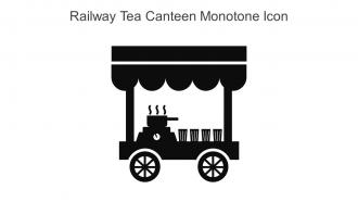 Railway Tea Canteen Monotone Icon In Powerpoint Pptx Png And Editable Eps Format