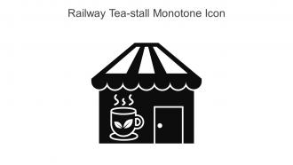 Railway Tea Stall Monotone Icon In Powerpoint Pptx Png And Editable Eps Format