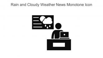 Rain And Cloudy Weather News Monotone Icon In Powerpoint Pptx Png And Editable Eps Format