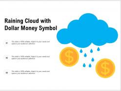 Raining cloud with dollar money symbol
