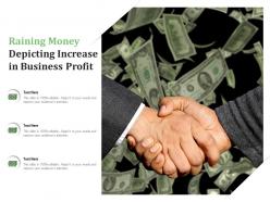 Raining money depicting increase in business profit