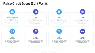 Raise Credit Score Eight Points In Powerpoint And Google Slides Cpb