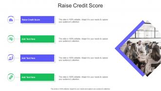Raise Credit Score In Powerpoint And Google Slides Cpb