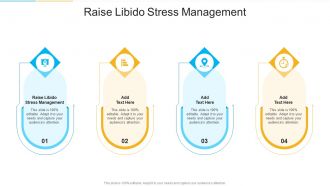 Raise Libido Stress Management In Powerpoint And Google Slides Cpb