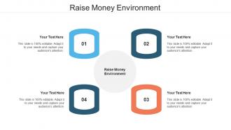 Raise Money Environment Ppt Powerpoint Presentation Slides Tips Cpb