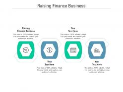 Raising finance business ppt powerpoint presentation summary ideas cpb