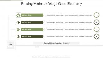 Raising Minimum Wage Good Economy In Powerpoint And Google Slides Cpb