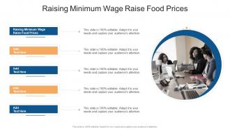 Raising Minimum Wage Raise Food Prices In Powerpoint And Google Slides Cpb