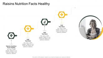 Raisins Nutrition Facts Healthy In Powerpoint And Google Slides Cpb
