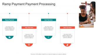 Ramp Payment Payment Processing In Powerpoint And Google Slides Cpb