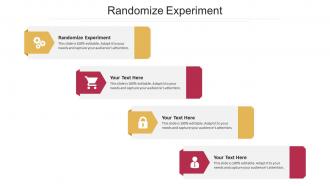 Randomize experiment ppt powerpoint presentation outline ideas cpb