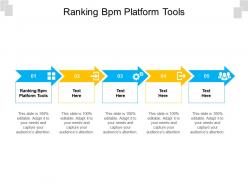 Ranking bpm platform tools ppt powerpoint presentation infographics brochure cpb
