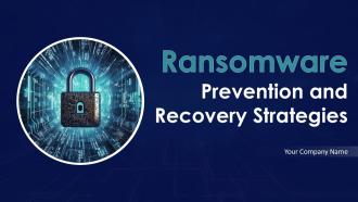 Ransomware Prevention And Recovery Strategies Powerpoint Presentation Slides Ppt Example