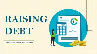 Rasing Debt Powerpoint Ppt Template Bundles