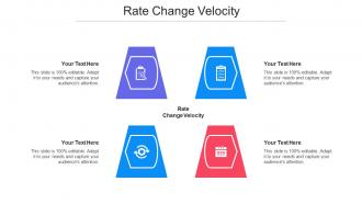 Rate Change Velocity Ppt Powerpoint Presentation Visual Aids Ideas Cpb