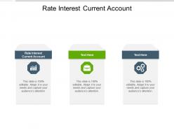 Rate interest current account ppt powerpoint presentation show files cpb