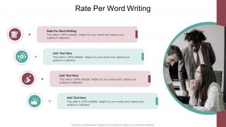 Rate Per Word Writing In Powerpoint And Google Slides Cpb