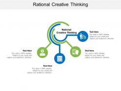 Rational creative thinking ppt powerpoint presentation layouts background designs cpb