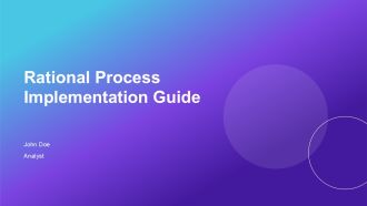 Rational Process Implementation Guide PPT Guidelines AT