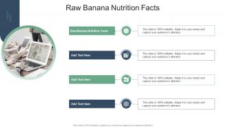 Raw Banana Nutrition Facts In Powerpoint And Google Slides Cpb