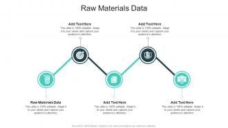 Raw Materials Data In Powerpoint And Google Slides Cpb