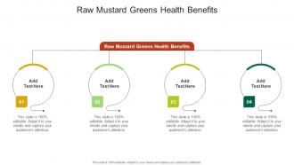 Raw Mustard Greens Health Benefits In Powerpoint And Google Slides Cpb