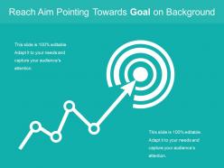 Reach aim pointing towards goal on background