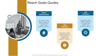 Reach Goals Quotes In Powerpoint And Google Slides Cpb