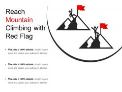 Reach mountain climbing with red flag