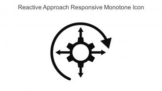 Reactive Approach Responsive Monotone Icon In Powerpoint Pptx Png And Editable Eps Format