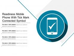 Readiness mobile phone with tick mark connected symbol