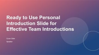 Ready To Use Personal Introduction Slide For Effective Team Introductions PPT H