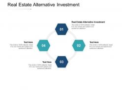Real estate alternative investment ppt powerpoint presentation slides introduction cpb