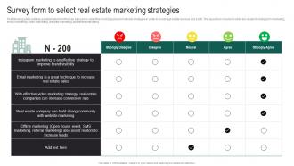 Real Estate Branding Strategies To Attract Survey Form To Select Real Estate Marketing Strategies MKT SS V
