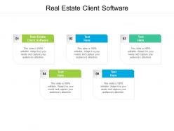 Real estate client software ppt powerpoint presentation inspiration designs cpb