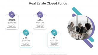 Real Estate Closed Funds In Powerpoint And Google Slides Cpb