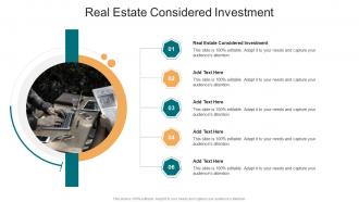Real Estate Considered Investment In Powerpoint And Google Slides Cpb