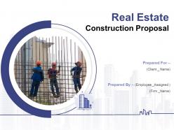 Real estate construction proposal powerpoint presentation slides