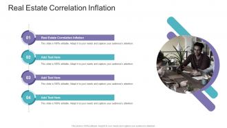 Real Estate Correlation Inflation In Powerpoint And Google Slides Cpb
